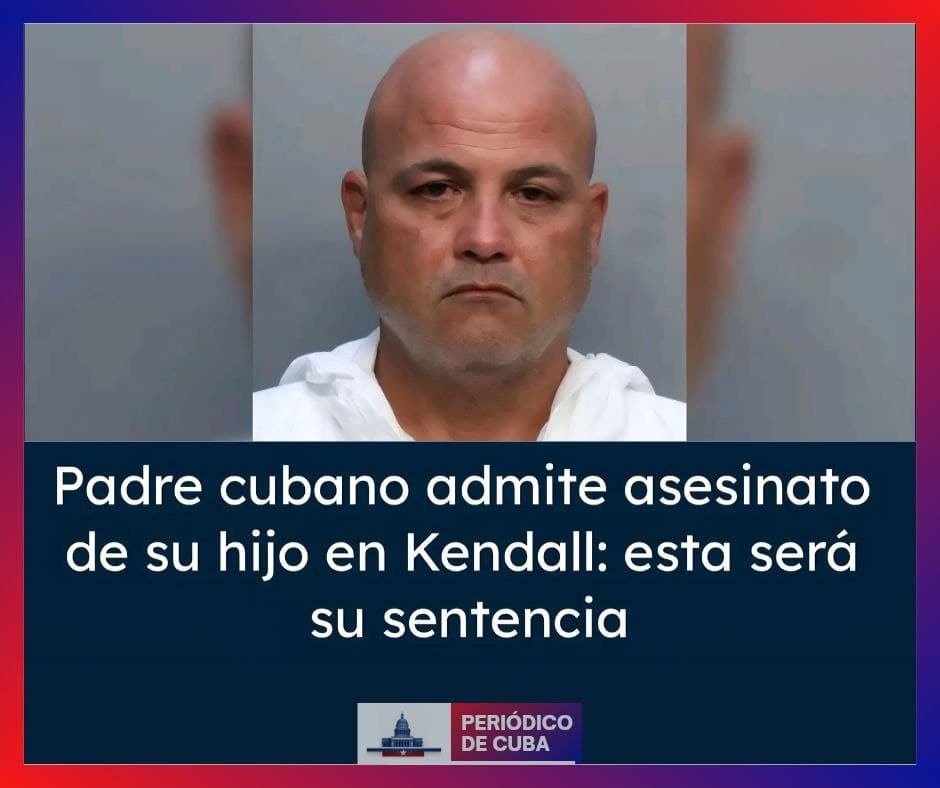 Padre cubano en Miami es sentenciado a 12 años por asesinar a su hijo en Kendall