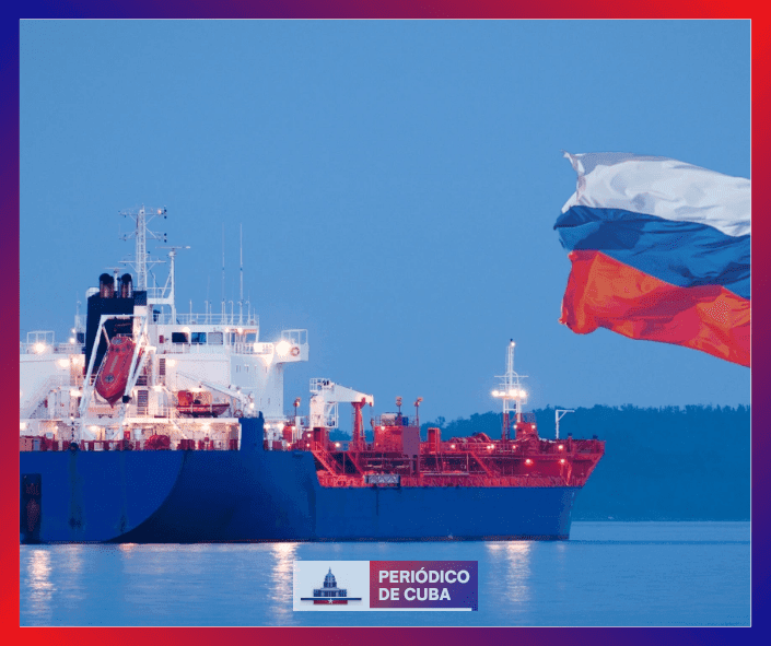 Rusia envía combustible a Cuba como ayuda humanitaria en plena crisis energética