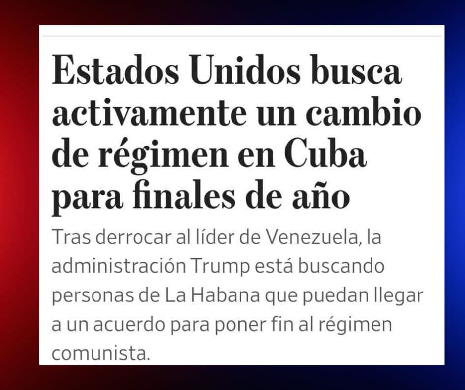 WSJ: Trump impulsa plan para cambio de régimen en Cuba tras caída de Maduro