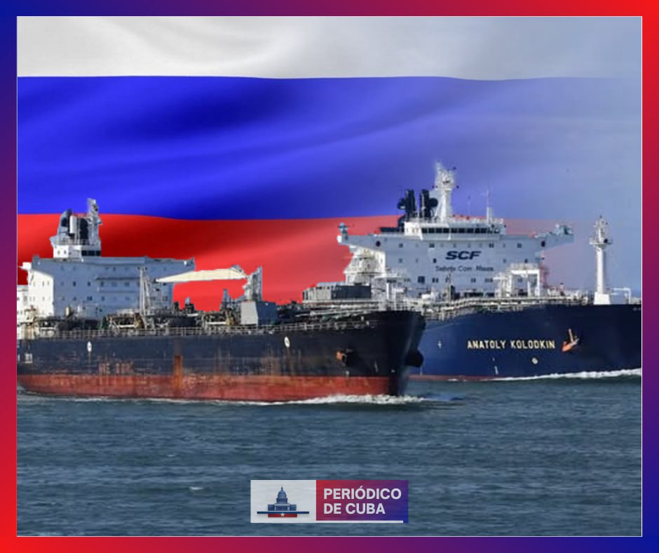 Rusia tiende un salvavidas al régimen: Envíos de petróleo y gas llegan a Cuba en medio del colapso energético total