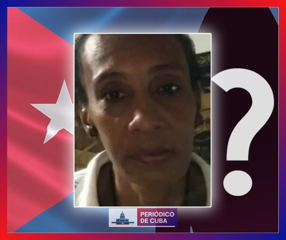 Desaparecida mujer en La Habana Vieja: familiares piden ayuda urgente para localizar a Aniubar Cruz Martínez