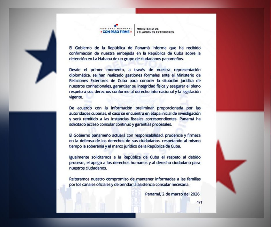 Gobierno de Panamá exige garantías procesales tras detención de ciudadanos en Cuba