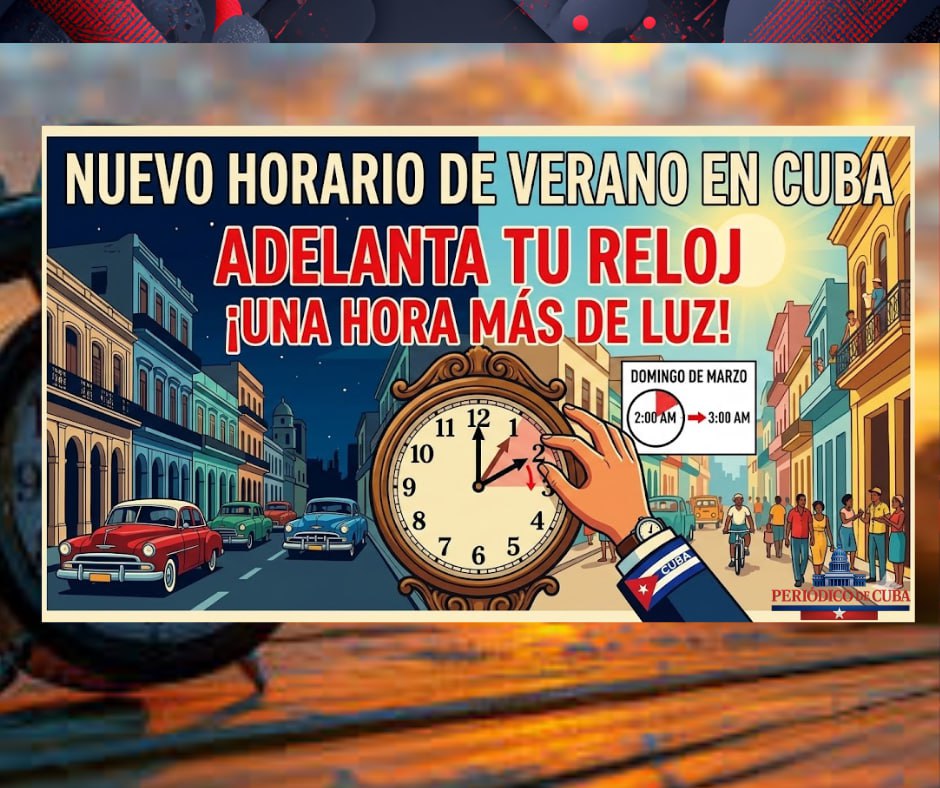 Cuba se prepara para el cambio al horario de verano