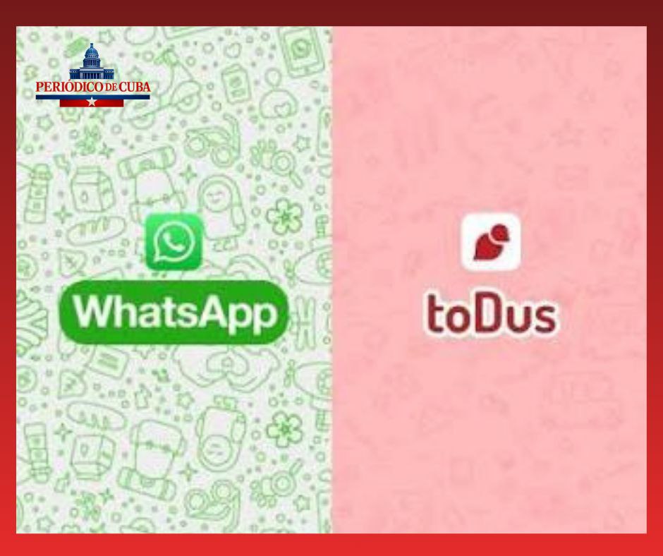 Cuba ordena sustituir WhatsApp por toDus en funcionarios estatales