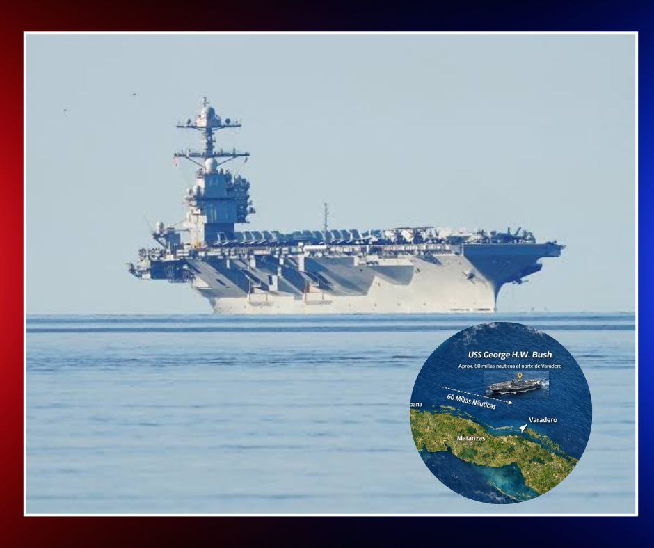 El portaaviones nuclear USS George H. W. Bush detectado a 96 km de Cuba