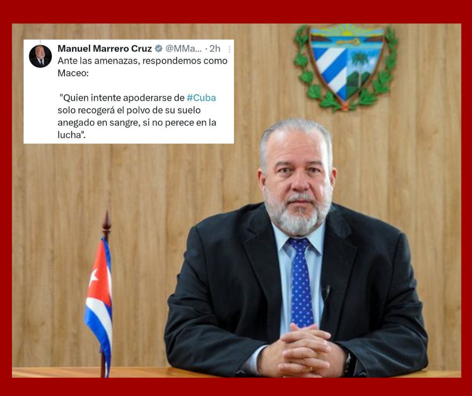 Marrero cita a Antonio Maceo para responder a Trump: “Cuba no se rinde”
