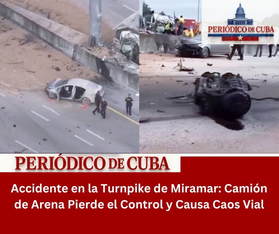 Accidente en la Turnpike de Miramar: Camión de Arena Pierde el Control y Causa Caos Vial